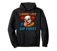 Creepy Clown Coffee Meme - Ridere lultimo sorso Prima Felpa con Cappuccio