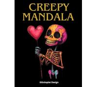 Creepy Coloring Book for Adults: 96 Haunting Gothic Illustrations for Relaxation: Dark Fantasy, Horror Art, and Spooky Designs for Stress Relief and Creative Escape