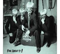 Creepy Creeps - Fink About It