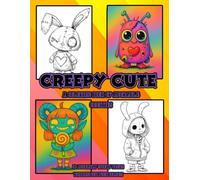 Creepy Cute: A Coloring Book of Adorable Oddities