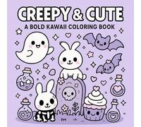 Creepy & Cute: Bold Kawaii Coloring Book