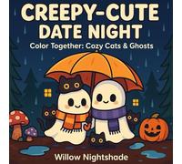 Creepy-Cute Date Night: Color Together: Cozy Cats, ghosts, pumpkins, Ghosts & More 50 Big bold outlines Single-Sided Pages Square Shape To Color for Couples Therapy