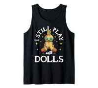 Creepy Cute I Still Play With Dolls Design a forma di bambola Voodoo Canotta