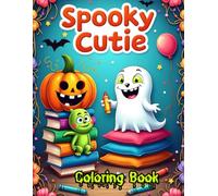 Creepy Cutie: Coloring Book for Adults and Teens Kawaii and Spooky Cute Creatures of All Kinds Perfect for Halloween Vibes, Creepy Fun