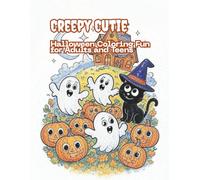 Creepy Cutie: Halloween Coloring Fun for Adults and Teens