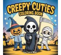 Creepy Cuties: Bold and Easy Kawaii Halloween Coloring Pages for Kids, Teens & Anyone Who Loves Cute Spooky Art