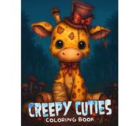 Creepy Cuties Coloring Book: Baby Frankenstein Animal Coloring Pages with Baby Beasts, Stitched Companions, and Gothic Whimsy for All Ages to Unwind and Enjoy