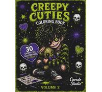 Creepy Cuties Coloring Book Vol. 2: Spooky Cute Boys, Dark Kawaii & Horror-Themed Coloring Pages
