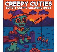 Creepy Cuties: Cute Halloween Coloring Book - 50 Adorable Spooky Illustrations for Adults and Teens