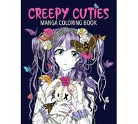 Creepy Cuties Manga Coloring Book (Tascabile)