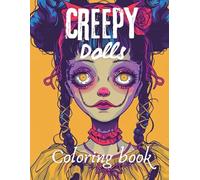 Creepy Dolls: A Chilling Coloring Experience