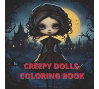 CREEPY DOLLS COLORING BOOK