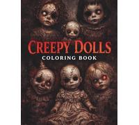 Creepy Dolls Coloring Book: Dark & Haunted Dolls Coloring Pages