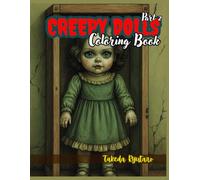CREEPY DOLLS COLORING BOOK Part II: for Adults -