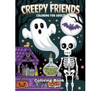 Creepy Friends Coloring Book: Bold and Easy