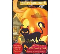 "Creepy Halloween" Mini Coloring Book; Pocket Sized 4x6"; 50 Coloring Pages: 'Art Therapie' Series; Cute & Bizarre Miniature Halloween Scenes to Color!