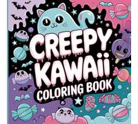 Creepy Kawaii Bold And Easy Coloring Book: Cute and Spooky Simple Coloring Pages for Adults and Teens