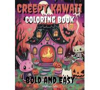 Creepy Kawaii Coloring Book Bold and Easy: Spooky-Cute Fun for All Ages
