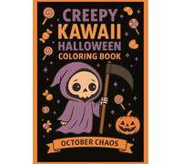 Creepy Kawaii Halloween Coloring Book: October Chaos