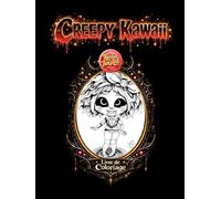 Creepy Kawaii: Livre de Coloriage