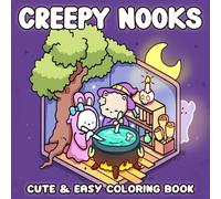 Creepy Nooks: A Super Cute Coloring Book for Adults and Teens Featuring Creepy Illustrations of Cozy, Hygge and Spooky Spaces for Relaxation