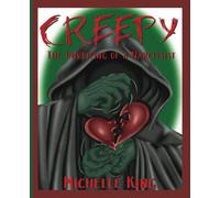 CREEPY: The Unveiling of a Narcissist