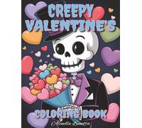 Creepy Valentine’s Coloring Book: 30 Spooky Love-Themed Designs with Zombies, Vampires, and Ghostly Fun | 8.5 x 11 in