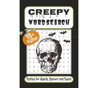 Creepy Word Search Puzzle Book: Word Searches with Easy to Read Print about all things Creepy, Spooky, Haunting and More | 6x9 inches, 110 pages | 50+ ... Gift for Vacations, Holidays and Free Times