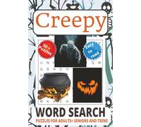 Creepy Word Search puzzle book: Word Searches with Easy to Read Print about Creepy,Scary and Frightening and More | 6x9 inches, 111 pages | 50 + ... Gift for Vacations, Holidays, and Free Times.