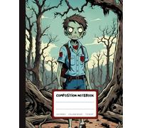 Creepy Zombie Boy Composition Notebook for Students: College Ruled Notebook with Creepy Zombie Boy 7.5x9.25", 110 Pages | Cool Students Gift for School, Office & Personal Use