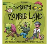 Creepy Zombie Land Coloring Book: Easy-to-Color Undead Pages for Spooky Relaxation