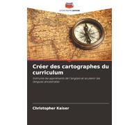 Créer des cartographes du curriculum: Instruire les apprenants de l'anglais et soutenir les langues ancestrales