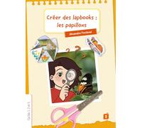 Creer des lapbooks : les papillons
