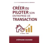 Créer ou piloter son entreprise de transaction