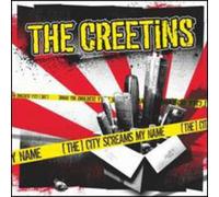 Creetins - City Screams My Name