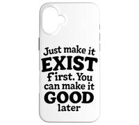 Crema Retro Bold Just Make It Exist Creative Citazione Custodia per iPhone 16 Plus