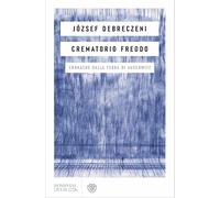 Crematorio freddo. Cronache dalla terra di Auschwitz [Paperback] [Jan 22, 2025]
