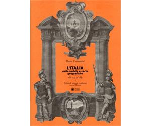 Cremonini, Dante. - L'Italia nelle Vedute e Carte Geografiche dal 1572 al 1894.