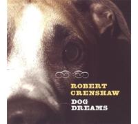 Crenshaw, Robert - Dog Dreams