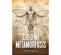 Creo mi metamorfosis