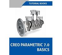 Creo Parametric 7.0 Basics (Colored) (Tascabile)