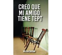 Creo Que Mi Amigo Tiene TEPT: (Trastorno de Estrés Post-Traumático)
