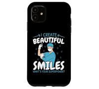 Creo Sorrisi Bellissimi Qual è il tuo Dentista Superpower Custodia per iPhone 11
