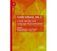 Creole Cultures: Creole Identity and Language Representations (2)