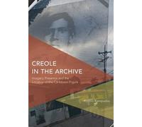 Creole in the Archive (Tascabile)