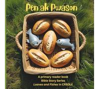 CREOLE Pen ak Pwason (Loaves and Fishes)