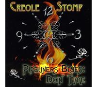 Creole Stomp - Pipeliners Blues: Doin' Time
