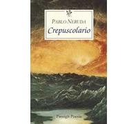 Crepuscolario. Testo spagnolo a fronte