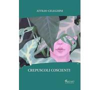 Crepuscoli coscienti