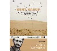 Crepuscolo. Trilogia della pianura letto da Vinicio Marchioni. Audiolibro. CD Audio formato MP3. Vol. 2